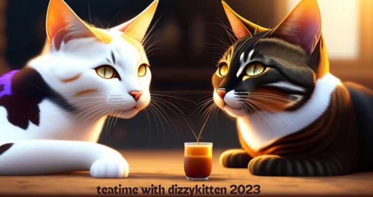 Teatime with dizzykitten 2023